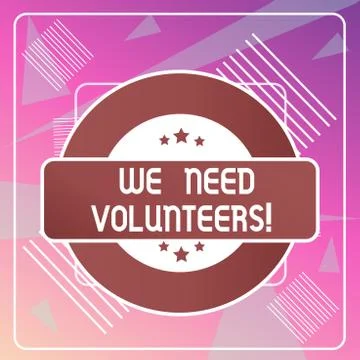 Word writing text We Need Volunteers. Business concept for someone who does work Stock Illustration