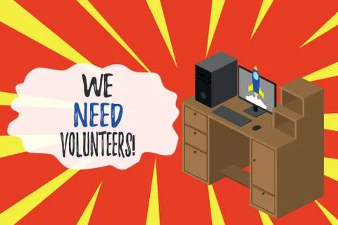 Word writing text We Need Volunteers. Business concept for someone who does work Stock Illustration