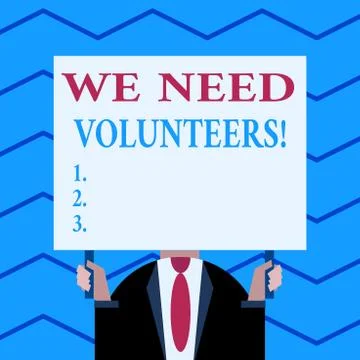 Word writing text We Need Volunteers. Business concept for someone who does work Stock Illustration