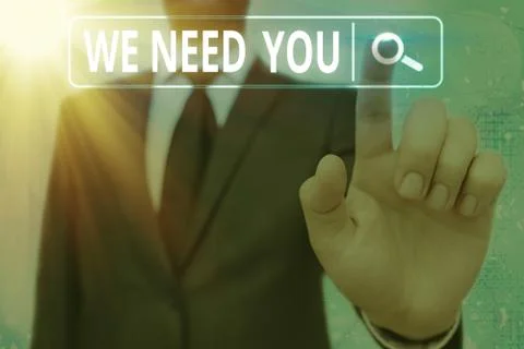 Word writing text We Need You. Business concept for asking someone to work Stock Photos