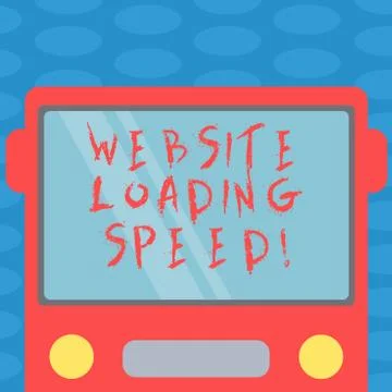 Word writing text Website Loading Speed. Business concept for time takes to Illustrazione stock