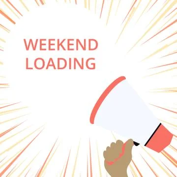 Word writing text Weekend Loading. Business concept for Starting Friday party 스톡 일러스트