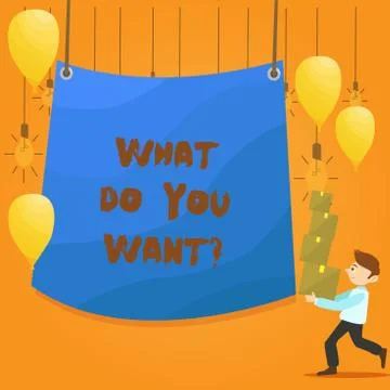 Word writing text What Do You Wantquestion. Business concept for Aspiration Stock Illustration