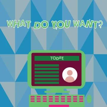Word writing text What Do You Want Question. Business concept for say or write 스톡 일러스트