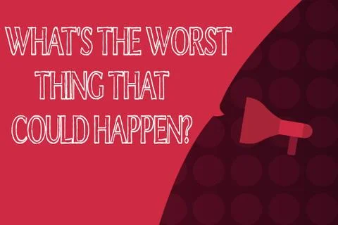 Word writing text What s is The Worst Thing That Could Happen question. Business イラスト素材