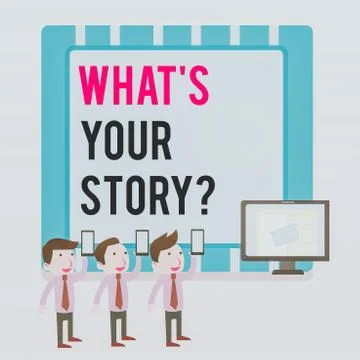Word writing text What S Is Your Story question. Business concept for being Stock Illustration