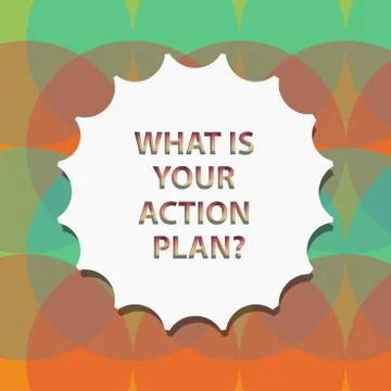 Word writing text What Is Your Action Planquestion. Business concept for Explain Stock Illustration