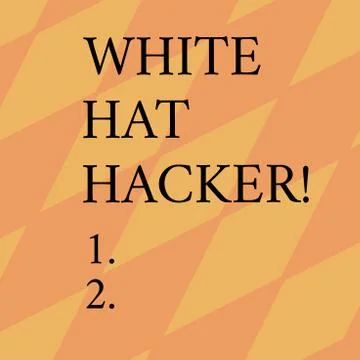 Word writing text White Hat Hacker. Business concept for Computer security ex Stock Illustration
