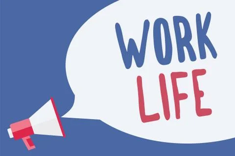 Word writing text Work Life. Business concept for An everyday task to ern money Illustrazione stock