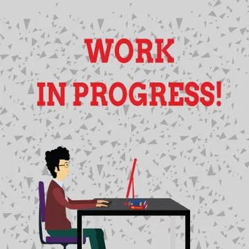 Word writing text Work In Progress. Business concept for unfinished project that Illustrazione stock