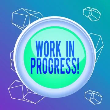 Word writing text Work In Progress. Business concept for unfinished project that 스톡 일러스트