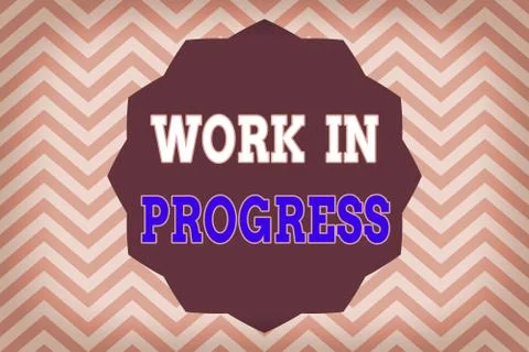 Word writing text Work In Progress. Business concept for unfinished project that Illustrazione stock