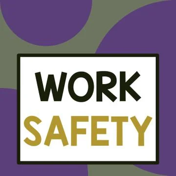Word writing text Work Safety. Business concept for policies and procedures in Stock Illustration