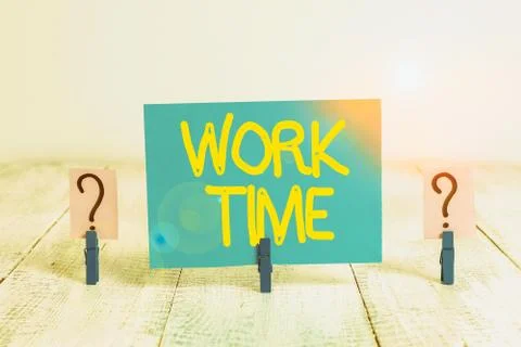 Word writing text Work Time. Business concept for period starts when temporary Stock Photos