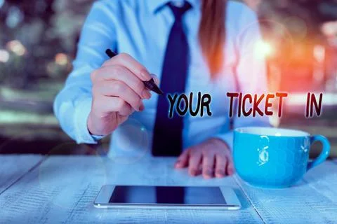 Word writing text Your Ticket In. Business concept for piece of paper that prove Stock Photos