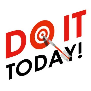 Words 'Do it today!'. With dart instead of 'O' Stock Illustration