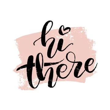 Words Hi There for greetings. Script typography black color on brush stroke.. Stock Illustration
