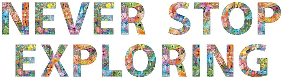 Words Never Stop Exploring. Vector decorative zentangle object for any purpos Stock Illustration