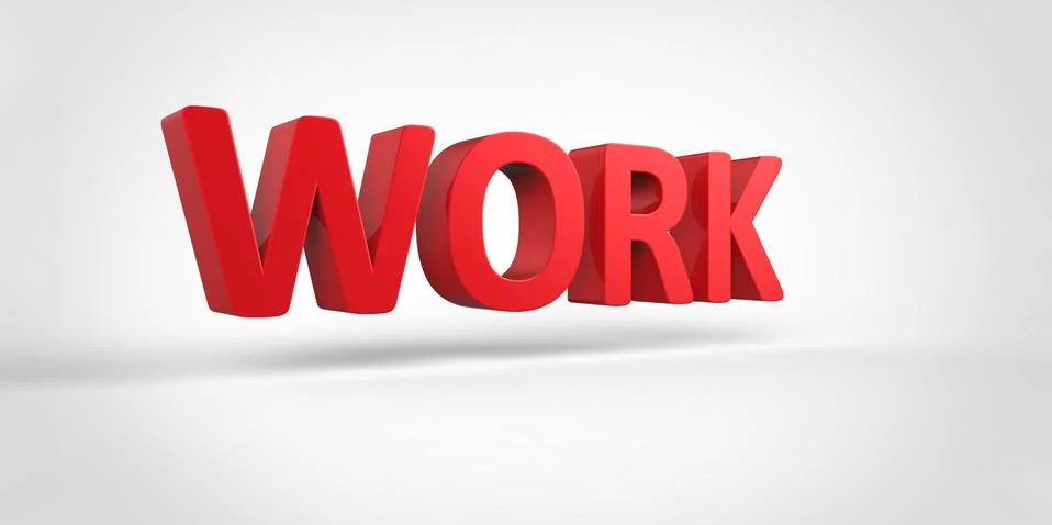 Work 3D Inspirational text Stock Illustration