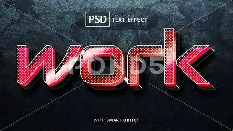 Work 3d text effect editable PSD Template