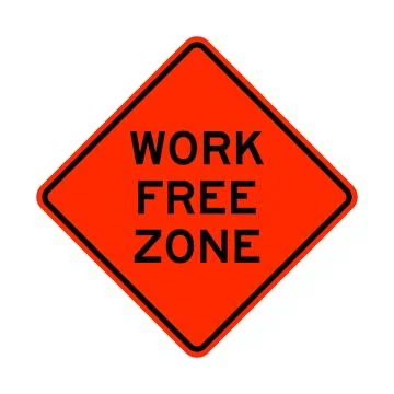 Work free zone road sign Stock Illustration