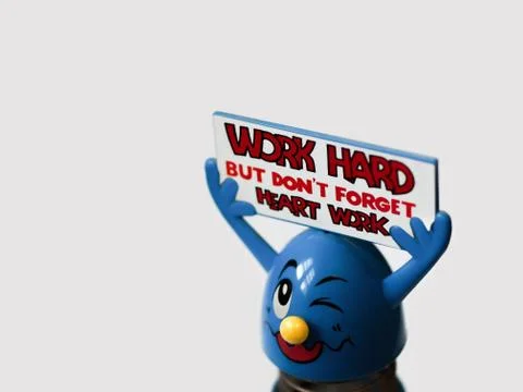'WORK HARD BUT DON'T FORGET HEART WORK' Stock Photos