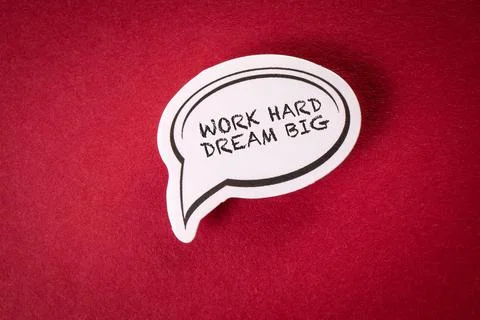 Work Hard Dream Big. Text on speech bubble. Red background Stock Photos