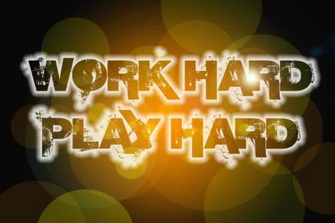 Work hard play hard concept Stock Illustration