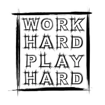 Work hard play hard frame Stock Illustration
