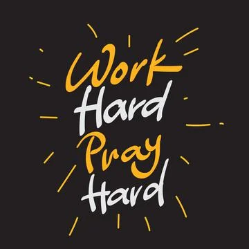 Work Hard Pray Harda Hand Lettering Stock Illustration
