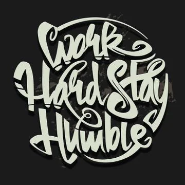 Work hard stay humble vector letterning typography concept for poster Stock Illustration