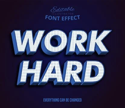 Work Hard text, editable text effect Stock Illustration