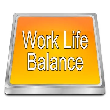 Work Life Balance button Stock Illustration