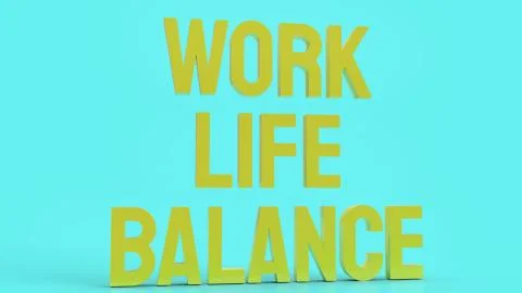 Work life balance text  3d rendering. Stock Illustration