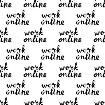 Work online, seamles pattern. Cute hand drawn doodle lettering. Isolated on w Stock Illustration