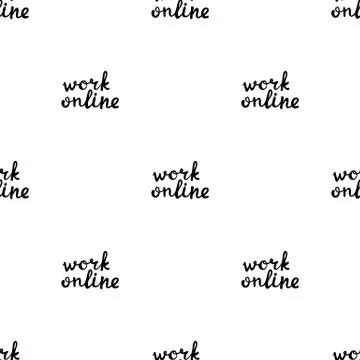 Work online, seamles pattern. Cute hand drawn doodle lettering. Isolated on w Stock Illustration