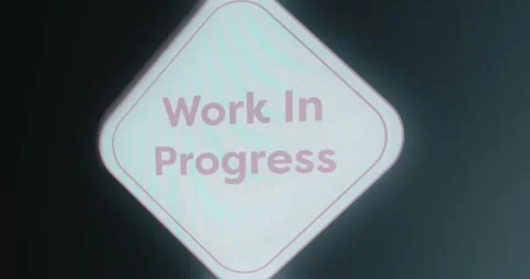 Work in Progress sign, ongoing activity Stock Footage 314573718