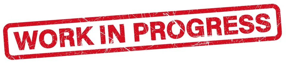 WORK IN PROGRESS text written on red stamp sign, WORK IN PROGRESS sign label Stock Illustration