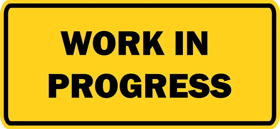 Work in Progress yellow, Work in Progress sign Board, under development boa.. Illustrazione stock