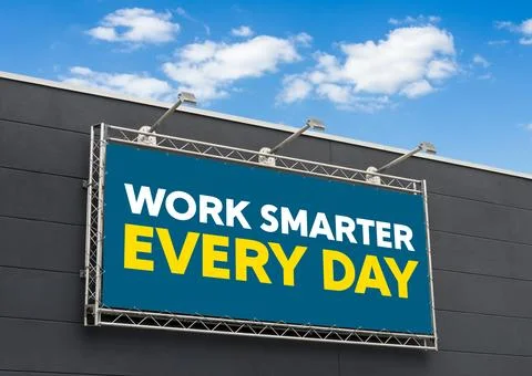 Work Smarter Every Day written on a billboard 스톡 사진