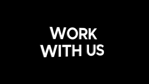 Work with us 3D Text 4k Animation on White Alpha Channel black Green Screen.. Stock Footage 313627786