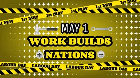 Worker builds Nations quote for first may Stock Illustration