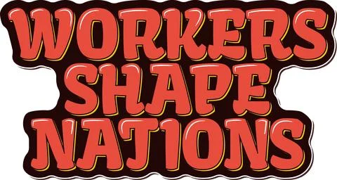 Workers Shape Nations Lettering Vector Design Stock-Illustration