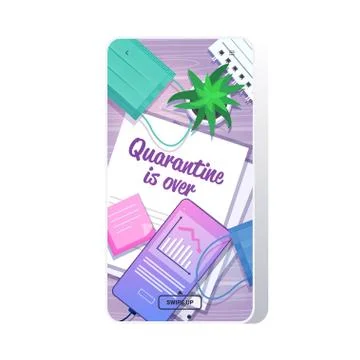 Workplace desk top angle view paper documents quarantine is over lettering text Stock Illustration