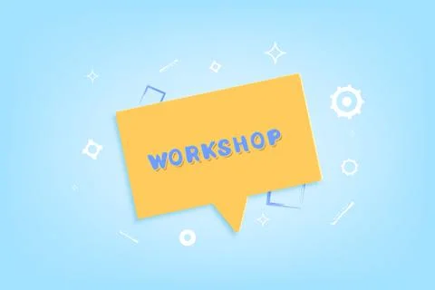 Workshop announcement composition with speech bubble. Template with handwritt Stock Illustration