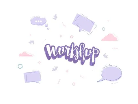 Workshop announcement composition. Template with handwritten lettering and de Stock Illustration