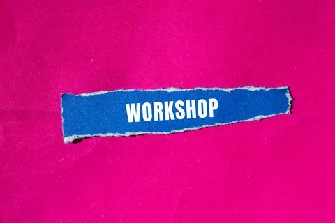 Workshop message written on ripped torn paper background. Conceptual Worksh.. Stock Photos