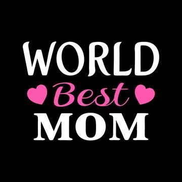 World best mom typography vector art for Mother's day Stock Illustration