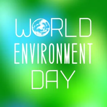 World Environment Day. Text with the name of the holiday Stock Illustration