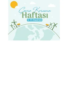 World Environment week 5- 11 june Turkish: cevre koruma haftasi 5 11 haziran Stock Illustration